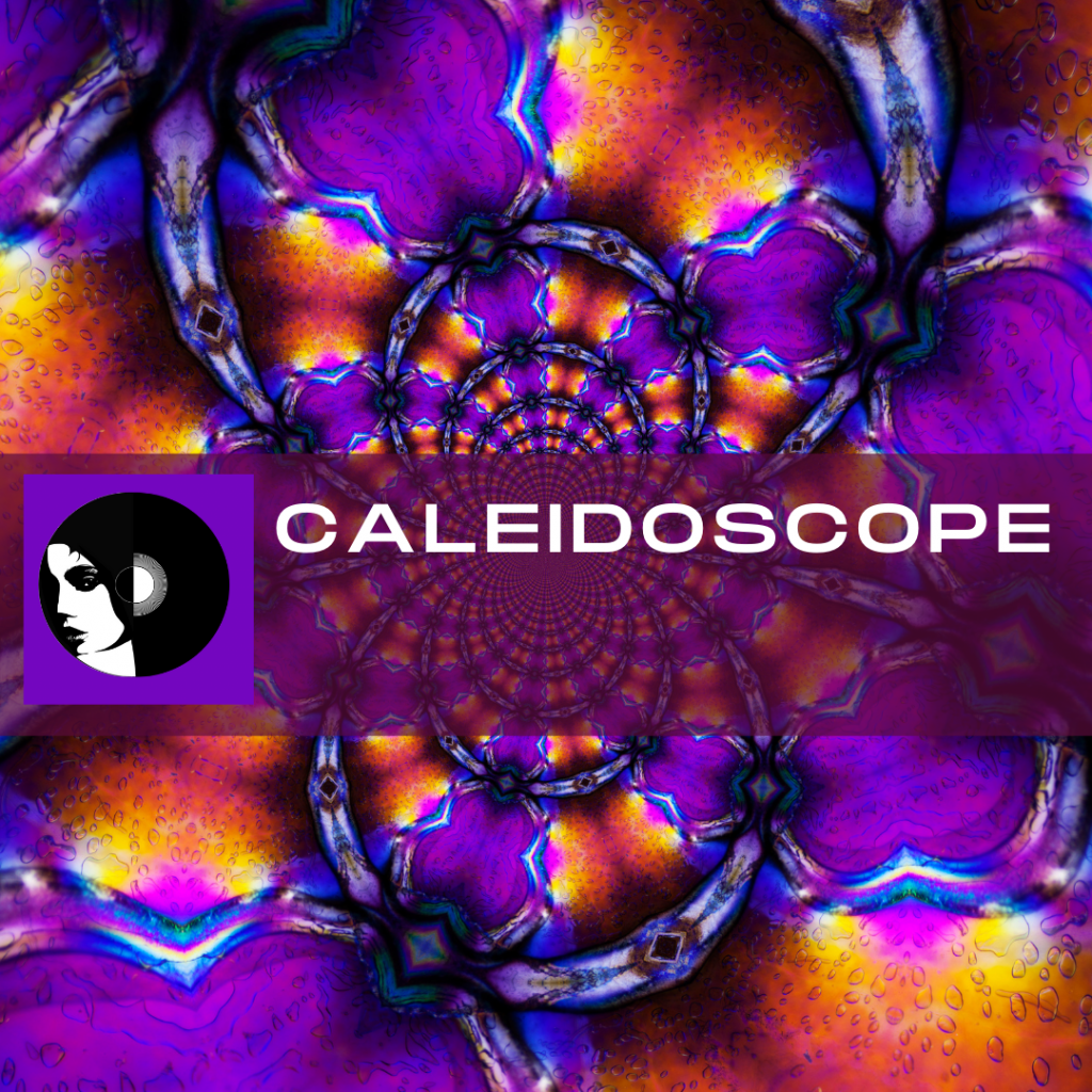 Caleidoscope Playlist